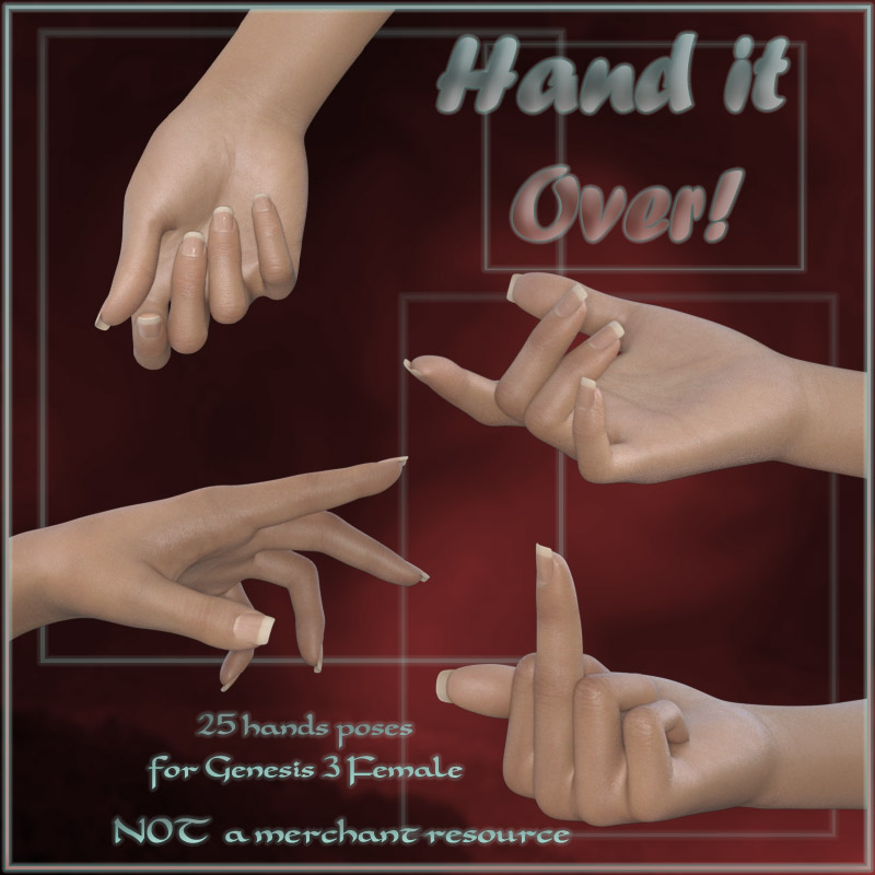 Hand it Over! – Hands Poses for Genesis 3 Female_DAZ3D下载站