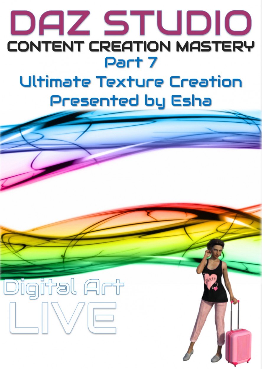 Daz Studio Content Creation Mastery Part 7: Ultimate Texture Creation_DAZ3DDL