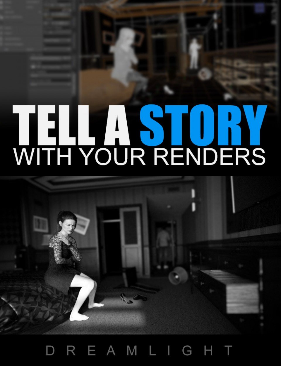 Tell A Story With Your Renders – Tutorial_DAZ3D下载站