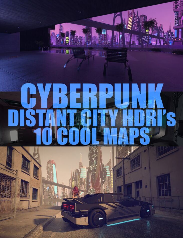 Cyberpunk Distant City HDRIs – 10 Cool Maps_DAZ3D下载站