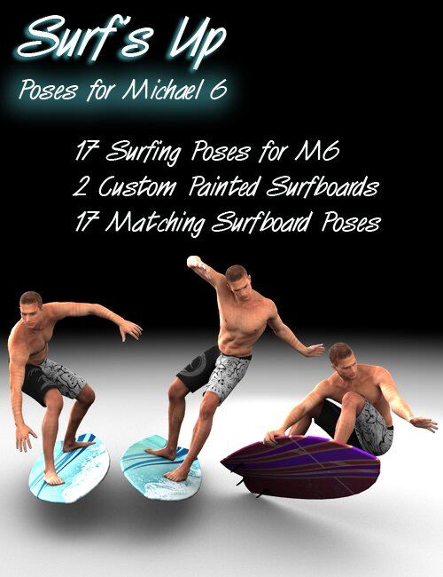 Surf’s Up Poses for Michael 6, 5, 7 & 8_DAZ3DDL