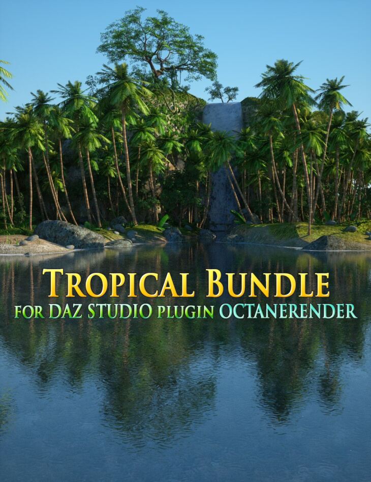 Tropical Bundle for DAZ Studio plugin OctaneRender_DAZ3DDL